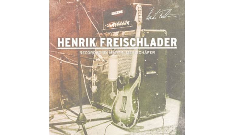 Schallplatte Henrik Freischlader – Recorded By Martin Meinsch&auml;fer (Cable Car Records) im Test, Bild 1