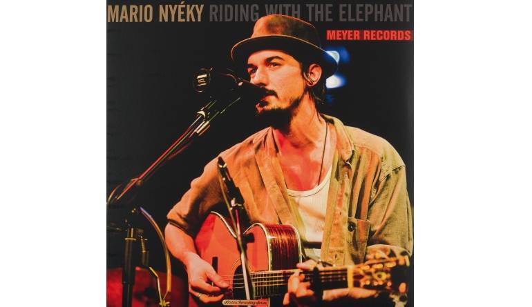 Schallplatte Mario Nyéky - Riding with the Elephant (Meyer Records) im Test, Bild 1